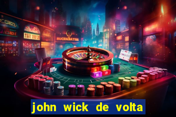 john wick de volta ao jogo dublado